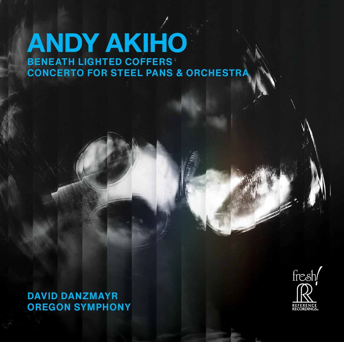 Andy Akiho: Beneath Lighted Coffers/Concerto for Steel Pans...