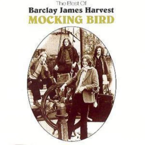 Mocking Bird: Best Of Barclay James Harvest