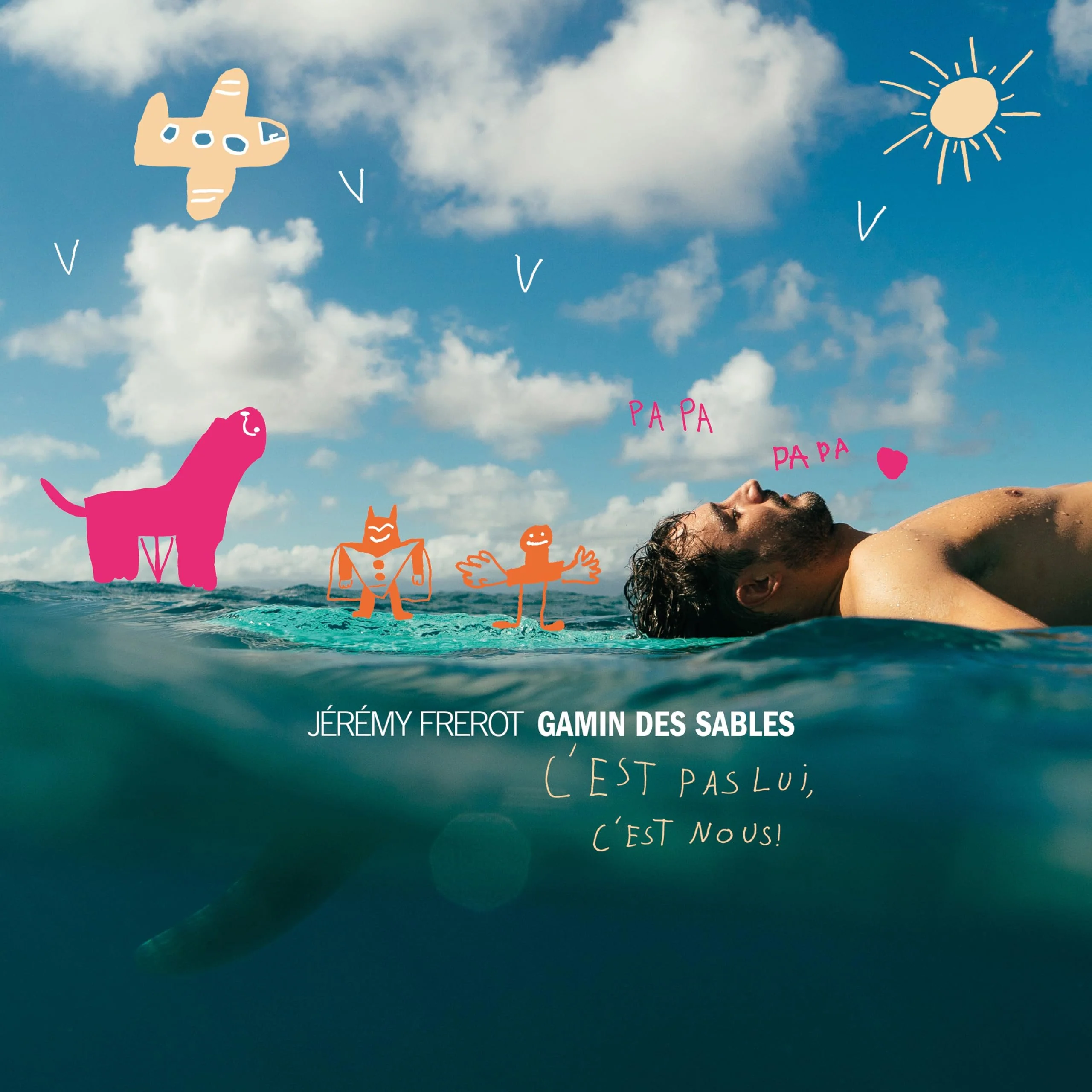 Gamin des Sables (C’est Pas Lui, C’est Nous