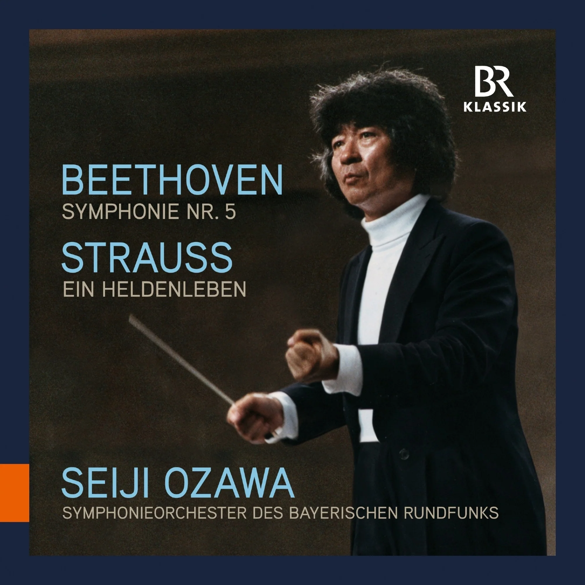 Beethoven: Symphonie Nr. 5/Strauss: Ein Heldenleben