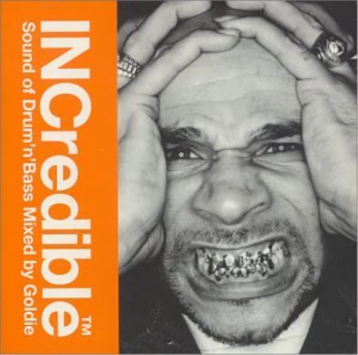 Goldie-Incredible Sound of