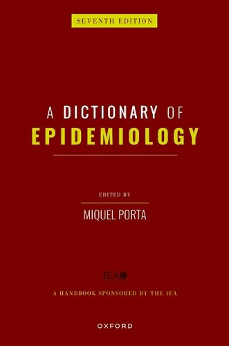 A Dictionary of Epidemiology