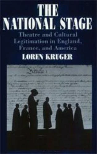 The National Stage: Theatre and Cultural Legitimation in England, France, and America (Emersion: Emergent Village resources for communities of faith