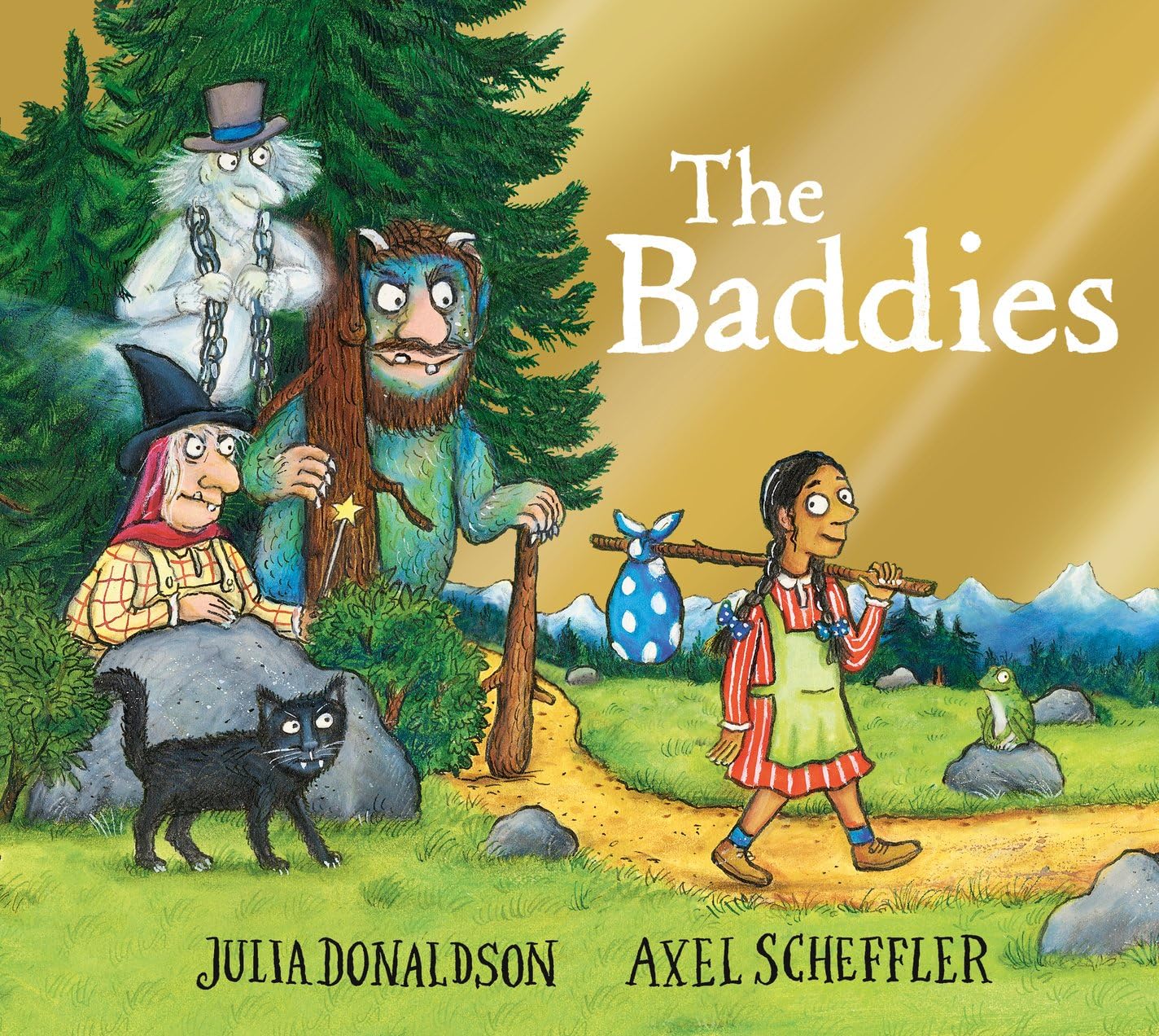 The Baddies Foiled Edition: the wickedly funny picture book from the creators of Zog and Stick Man, now with a super shiny cover!