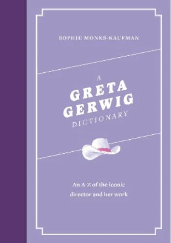 A Greta Gerwig Dictionary