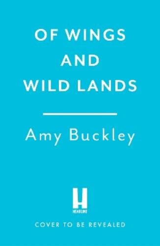 Of Wings and Wild Lands