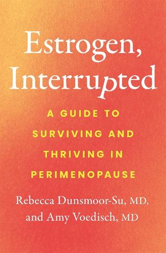 Estrogen, Interrupted