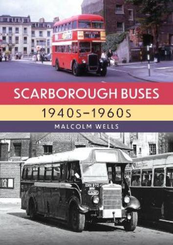 Scarborough Buses, 1940s–1960s