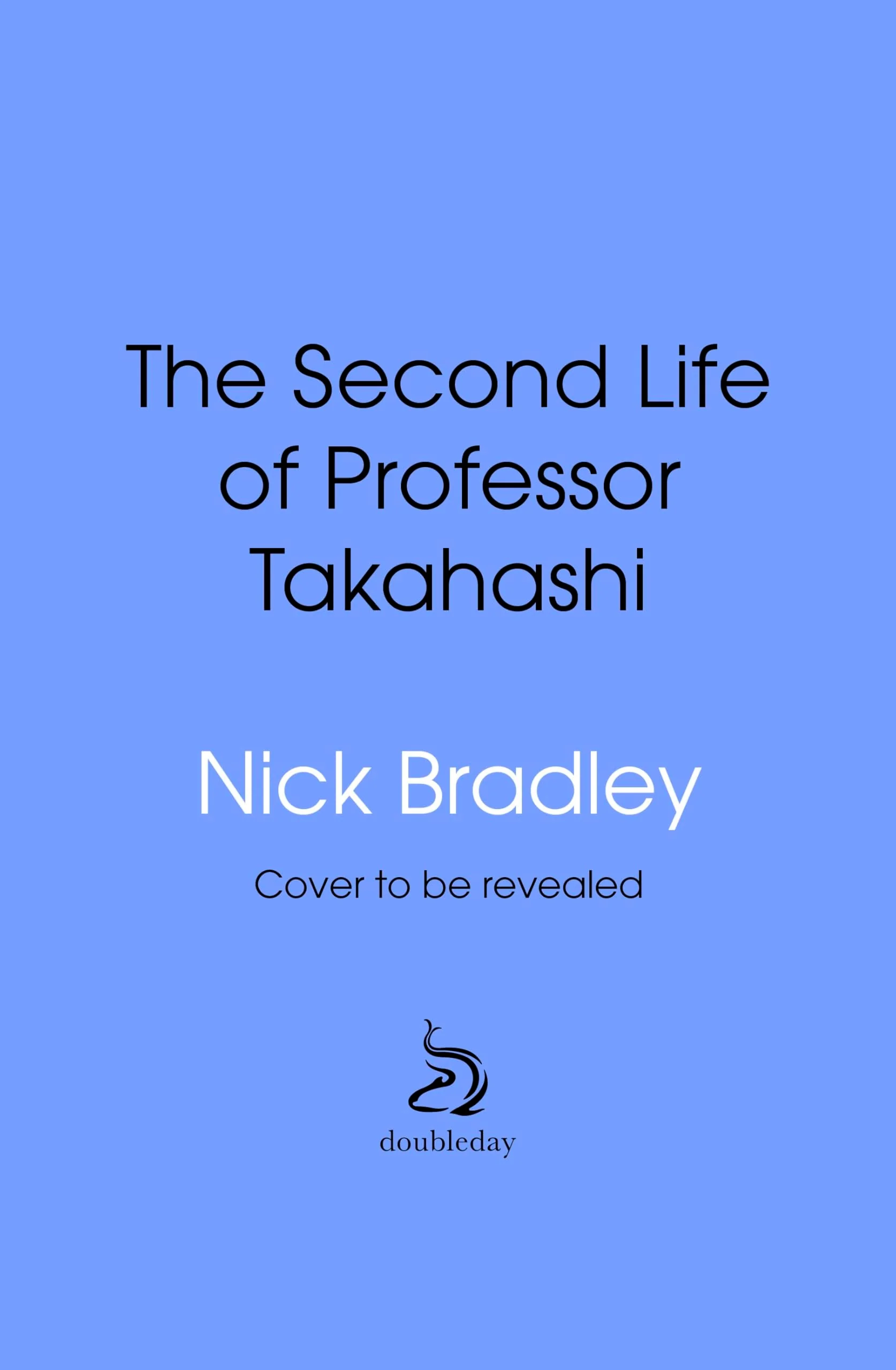 The Second Life of Professor Takahashi
