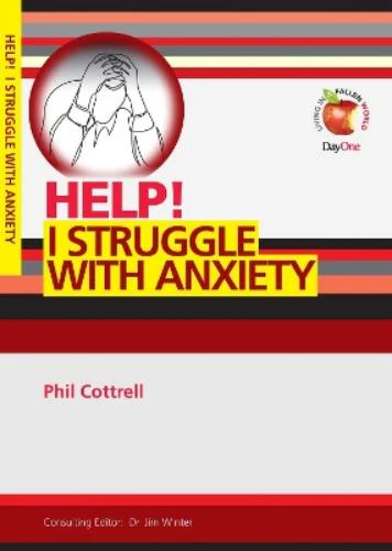 Help! I struggle with anxiety