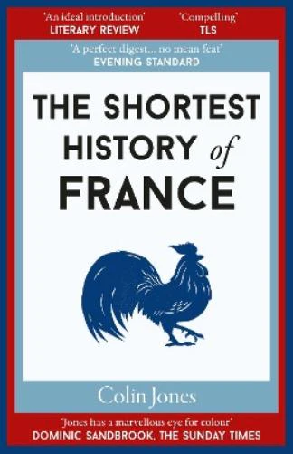 The Shortest History of France