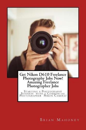 Get Nikon D610 Freelance Photography Jobs Now! Amazing Freelance Photographer Jobs